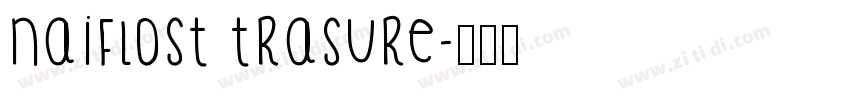 Naiflost Trasure字体转换